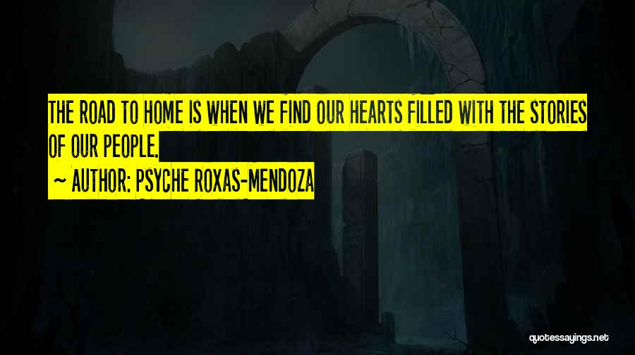 Mendoza Quotes By Psyche Roxas-Mendoza