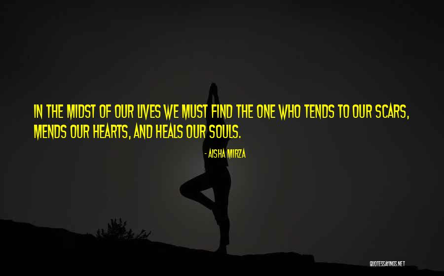 Mends Quotes By Aisha Mirza Mends Quotes By Aisha Mirza