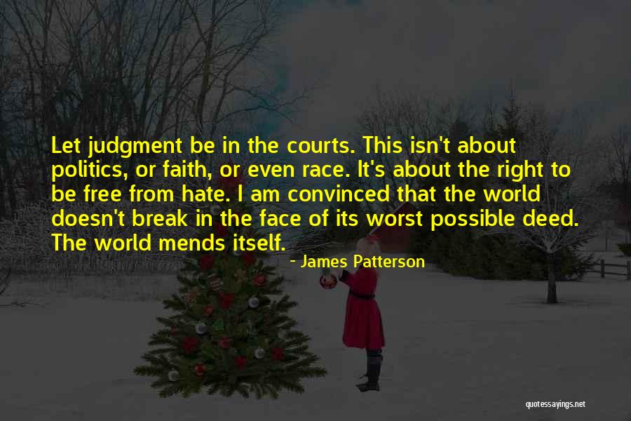 Mends Quotes By James Patterson Mends Quotes By James Patterson