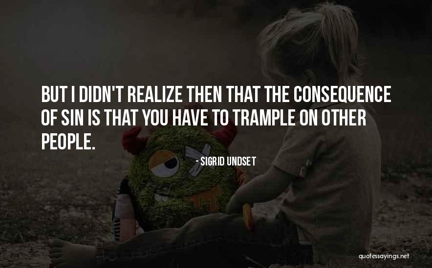 Mendy Colbert Quotes By Sigrid Undset Mendy Colbert Quotes By Sigrid Undset