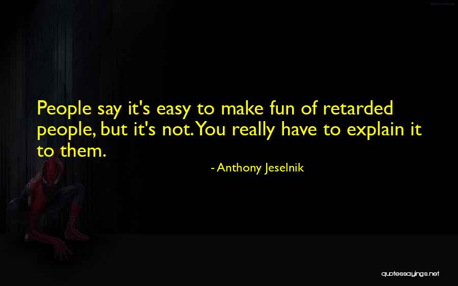 Menekan Ovulasi Quotes By Anthony Jeselnik Menekan Ovulasi Quotes By Anthony Jeselnik
