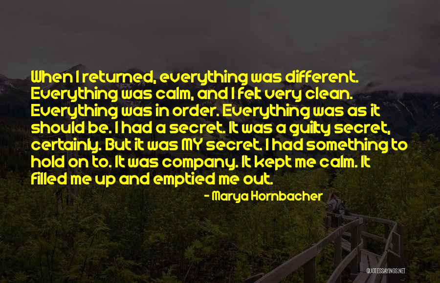 Menelisik Quotes By Marya Hornbacher Menelisik Quotes By Marya Hornbacher