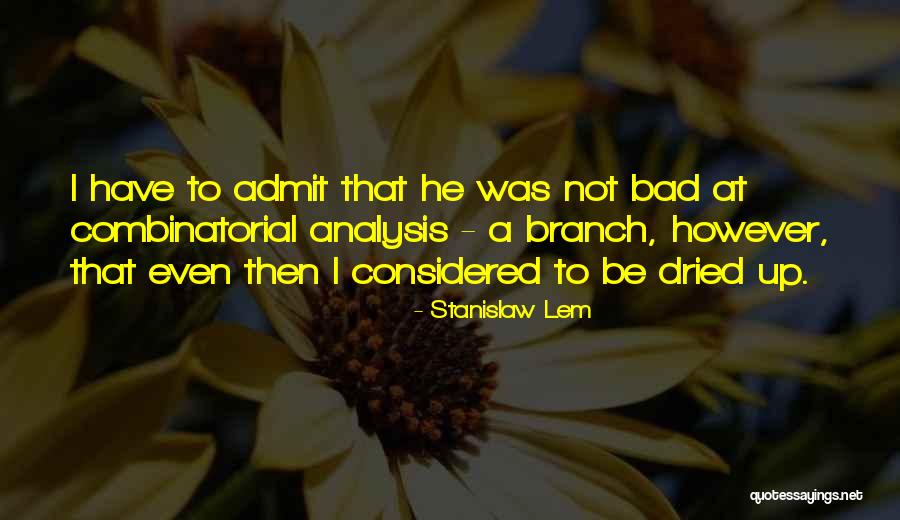Menelisik Quotes By Stanislaw Lem Menelisik Quotes By Stanislaw Lem