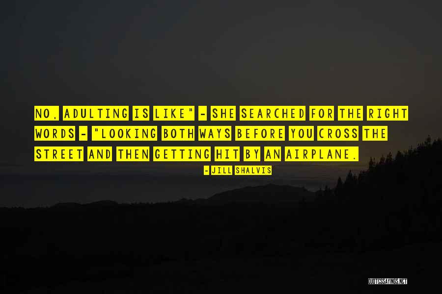Menembak Hewan Quotes By Jill Shalvis Menembak Hewan Quotes By Jill Shalvis