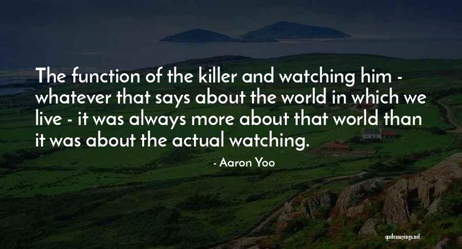 Menembak Monyet Quotes By Aaron Yoo Menembak Monyet Quotes By Aaron Yoo