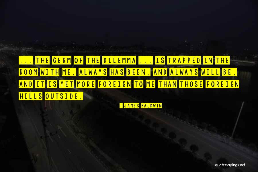 Menemukanmu Quotes By James Baldwin Menemukanmu Quotes By James Baldwin
