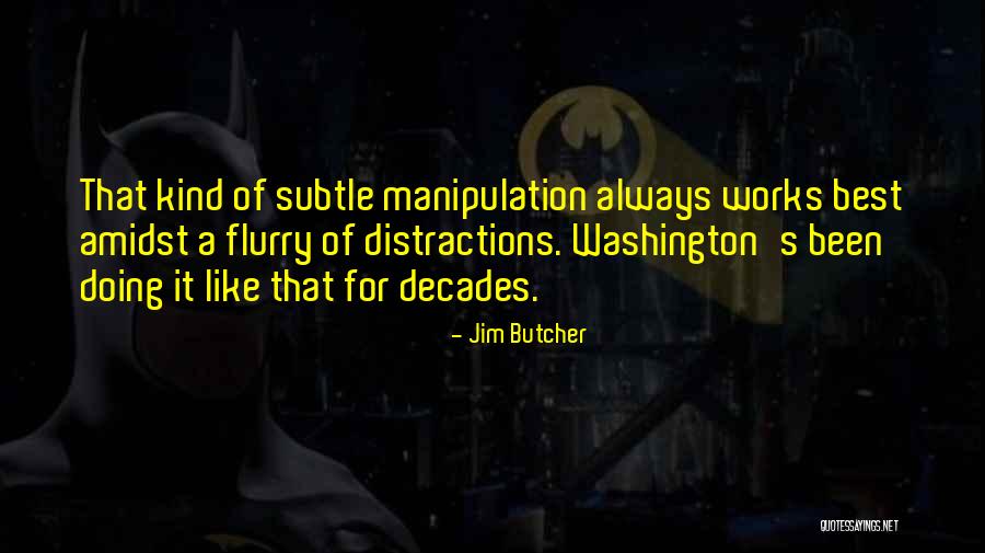 Menemukanmu Quotes By Jim Butcher Menemukanmu Quotes By Jim Butcher