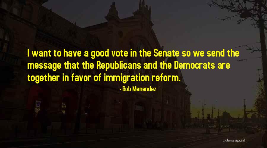 Menendez Quotes By Bob Menendez Menendez Quotes By Bob Menendez