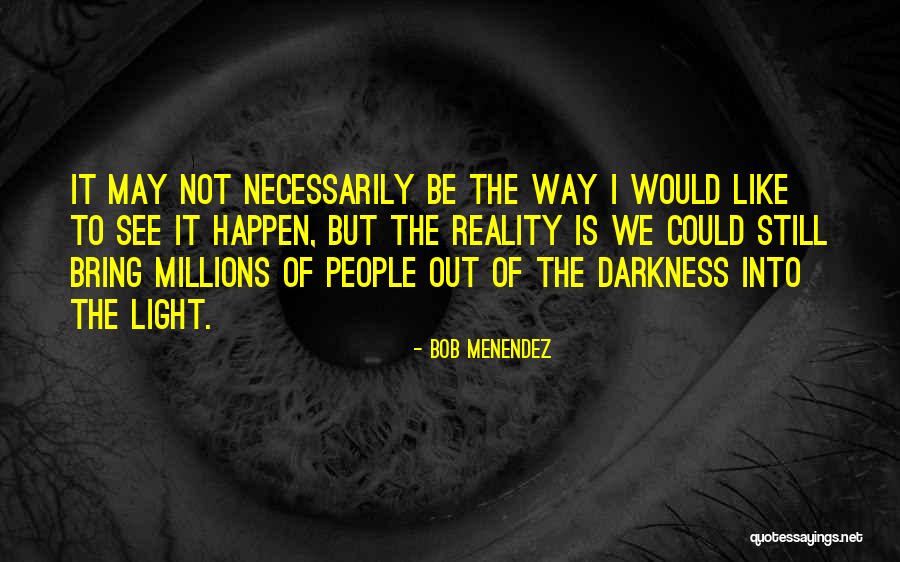 Menendez Quotes By Bob Menendez Menendez Quotes By Bob Menendez