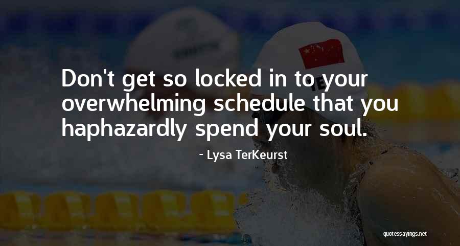 Menenun Songket Quotes By Lysa TerKeurst Menenun Songket Quotes By Lysa TerKeurst