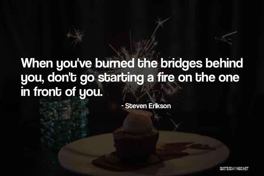 Menerangi Bumi Quotes By Steven Erikson Menerangi Bumi Quotes By Steven Erikson