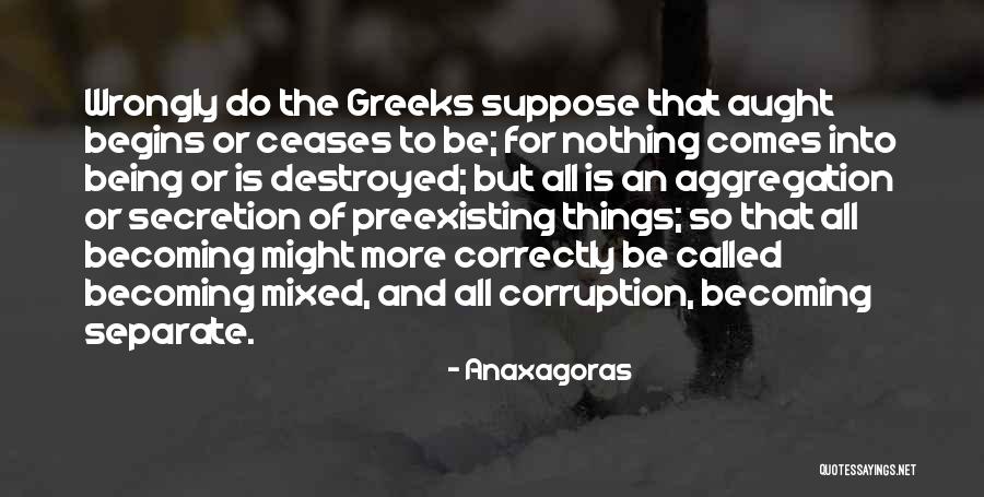 Menerima Barang Quotes By Anaxagoras Menerima Barang Quotes By Anaxagoras