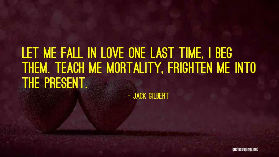 Menerima Tamu Quotes By Jack Gilbert Menerima Tamu Quotes By Jack Gilbert