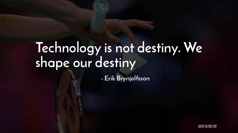 Meneruskan Kebaikan Quotes By Erik Brynjolfsson Meneruskan Kebaikan Quotes By Erik Brynjolfsson