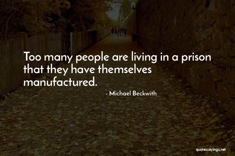 Meneruskan Kebaikan Quotes By Michael Beckwith Meneruskan Kebaikan Quotes By Michael Beckwith