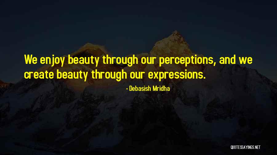 Meneruskan Quotes By Debasish Mridha Meneruskan Quotes By Debasish Mridha