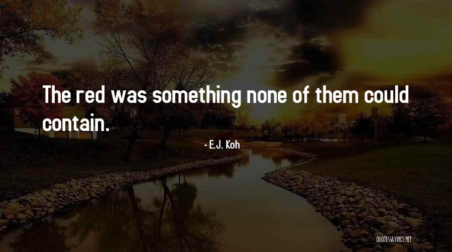 Meneset Quotes By E.J. Koh Meneset Quotes By E.J. Koh