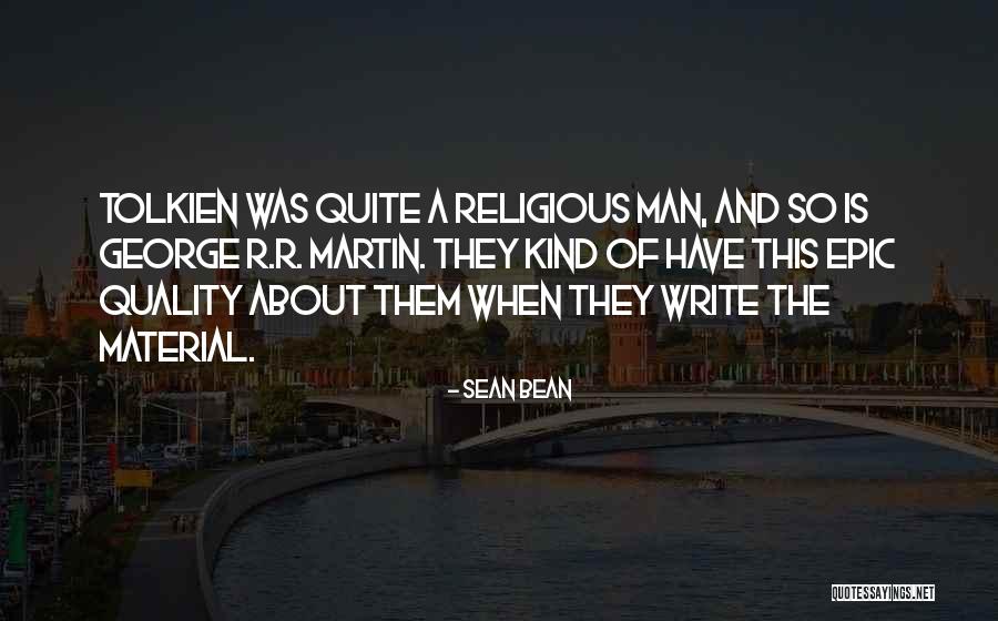 Menetapkan Standar Quotes By Sean Bean Menetapkan Standar Quotes By Sean Bean