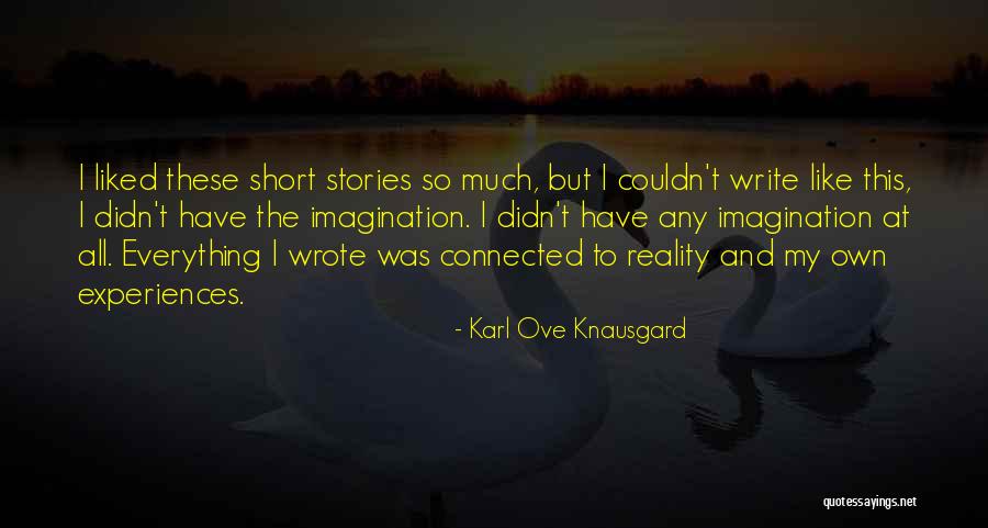 Meneteskan Air Quotes By Karl Ove Knausgard Meneteskan Air Quotes By Karl Ove Knausgard