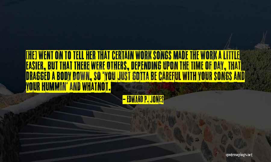 Mengabaikan Adalah Quotes By Edward P. Jones Mengabaikan Adalah Quotes By Edward P. Jones