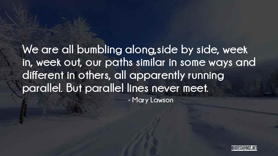 Mengabdikan Quotes By Mary Lawson Mengabdikan Quotes By Mary Lawson
