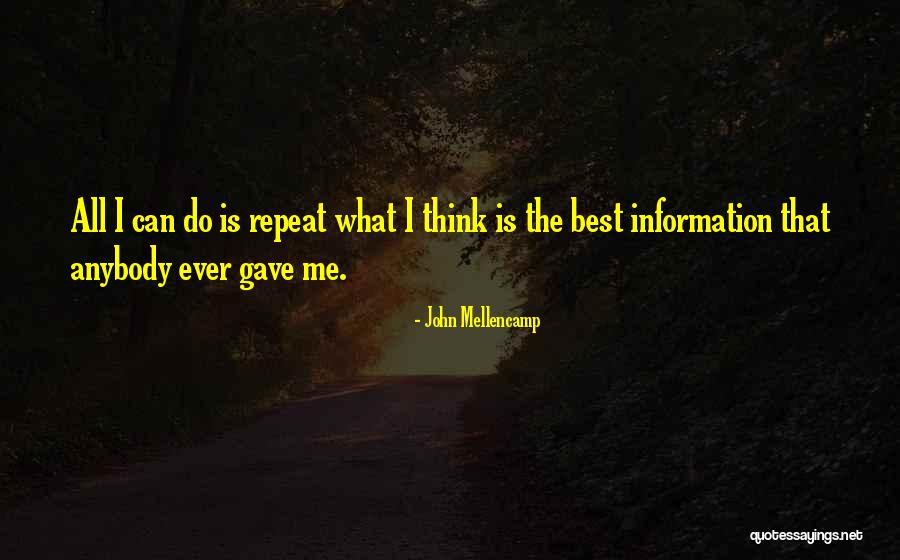 Mengacaukan Quotes By John Mellencamp Mengacaukan Quotes By John Mellencamp