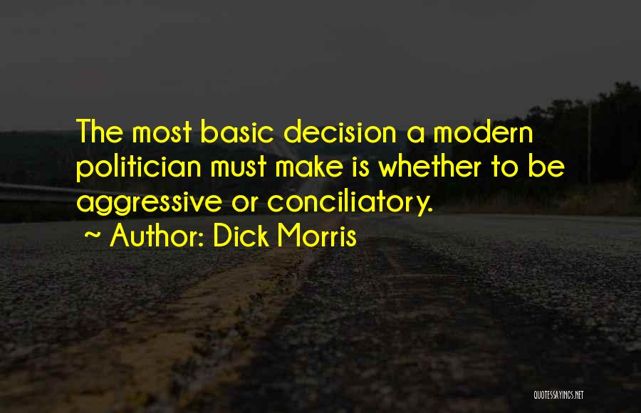 Mengagumkan Dari Quotes By Dick Morris