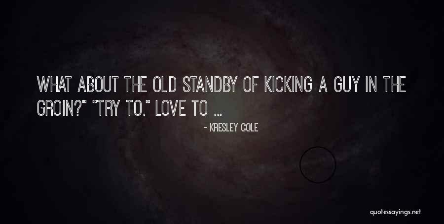 Mengaitkan Benang Quotes By Kresley Cole Mengaitkan Benang Quotes By Kresley Cole