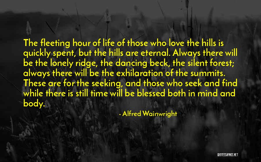 Mengalirlah Quotes By Alfred Wainwright Mengalirlah Quotes By Alfred Wainwright