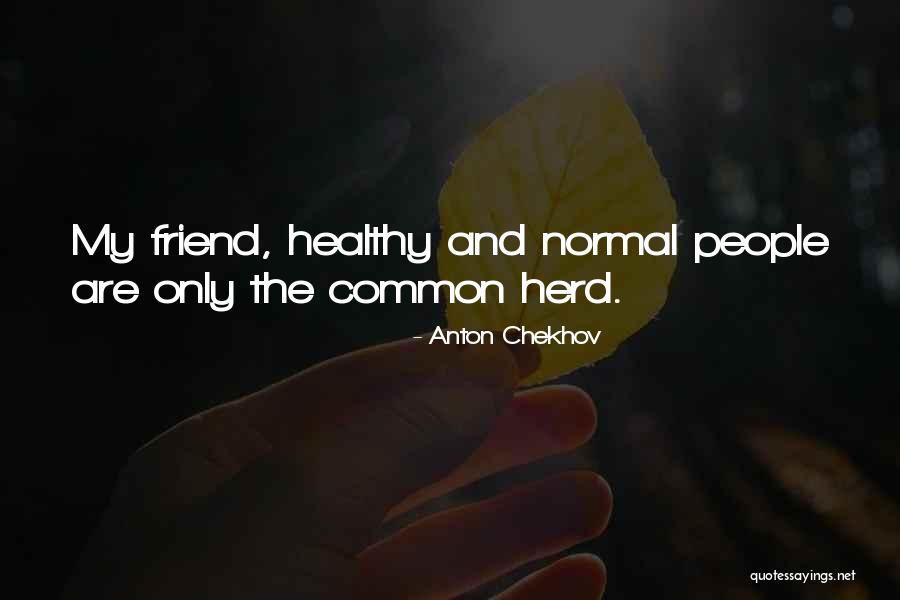 Mengamati Lingkungan Quotes By Anton Chekhov Mengamati Lingkungan Quotes By Anton Chekhov