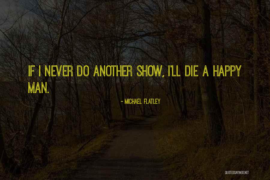 Menganyam Bakul Quotes By Michael Flatley Menganyam Bakul Quotes By Michael Flatley