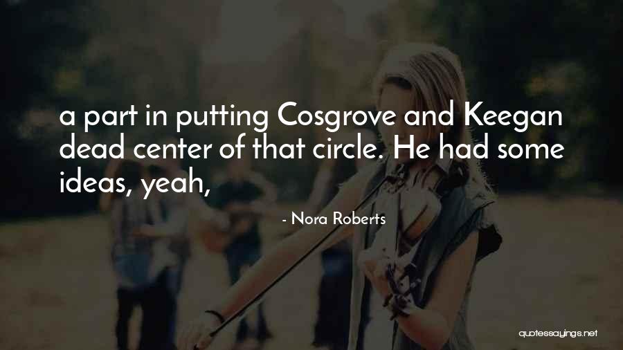 Mengapakah Singapura Quotes By Nora Roberts Mengapakah Singapura Quotes By Nora Roberts