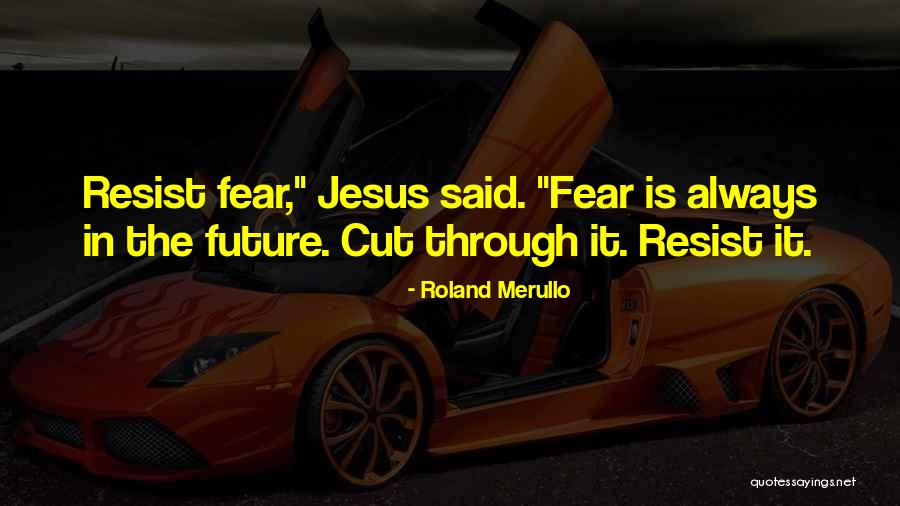 Mengarahkan Quotes By Roland Merullo Mengarahkan Quotes By Roland Merullo
