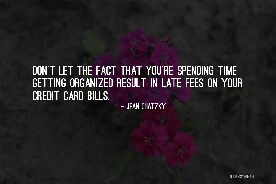 Mengasihi Lingkungan Quotes By Jean Chatzky Mengasihi Lingkungan Quotes By Jean Chatzky