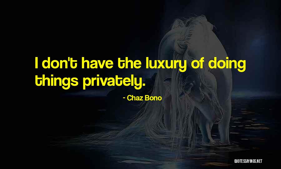 Mengatasi Quotes By Chaz Bono Mengatasi Quotes By Chaz Bono