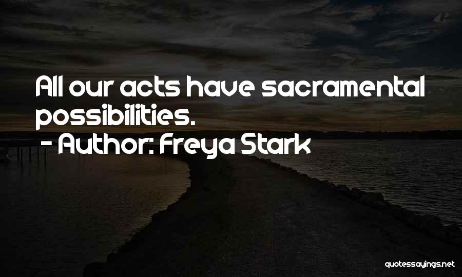 Mengecilkan Ukuran Quotes By Freya Stark