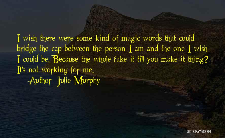 Mengelakkan Kesesakan Quotes By Julie Murphy
