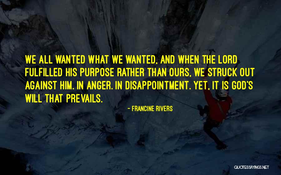 Mengelakkan Quotes By Francine Rivers Mengelakkan Quotes By Francine Rivers