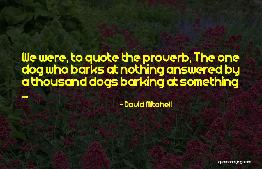 Mengelola Keuangan Quotes By David Mitchell