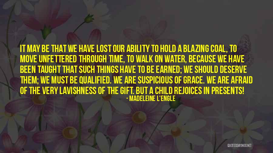 Mengelola Keuangan Quotes By Madeleine L'Engle