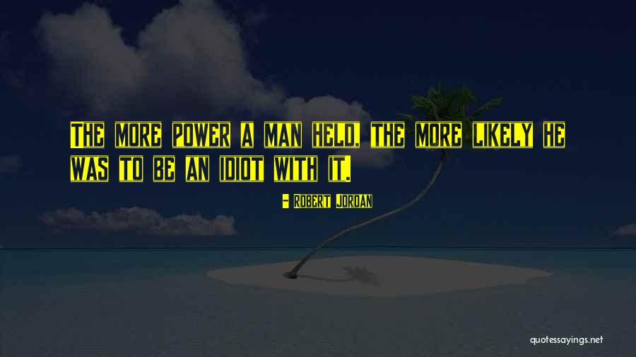Mengemukakan Quotes By Robert Jordan Mengemukakan Quotes By Robert Jordan