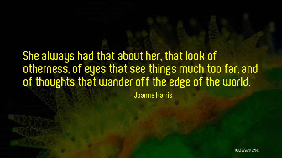 Mengenali Tamadun Quotes By Joanne Harris Mengenali Tamadun Quotes By Joanne Harris