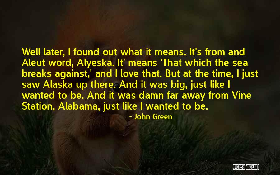 Mengesha Huntsville Quotes By John Green Mengesha Huntsville Quotes By John Green