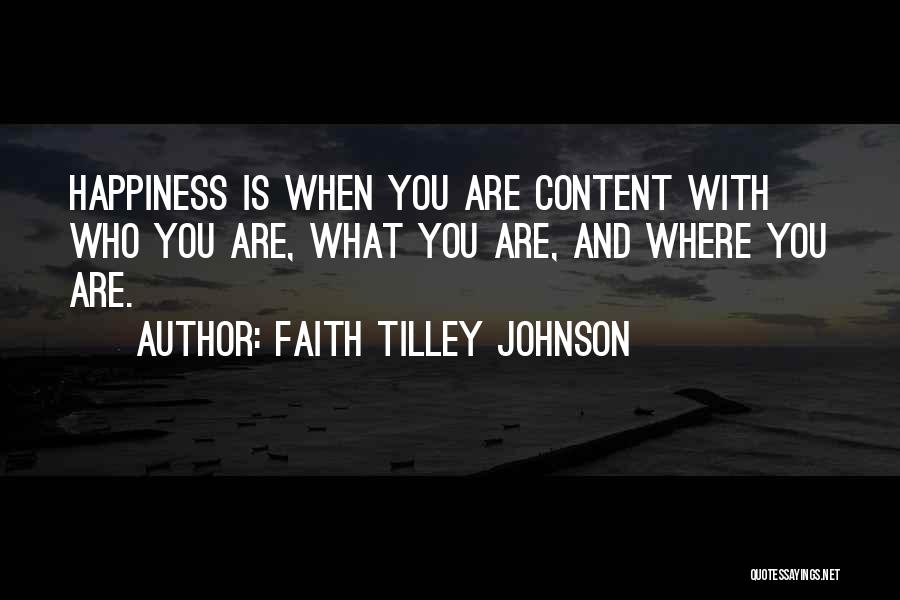 Mengesha Robson Quotes By Faith Tilley Johnson