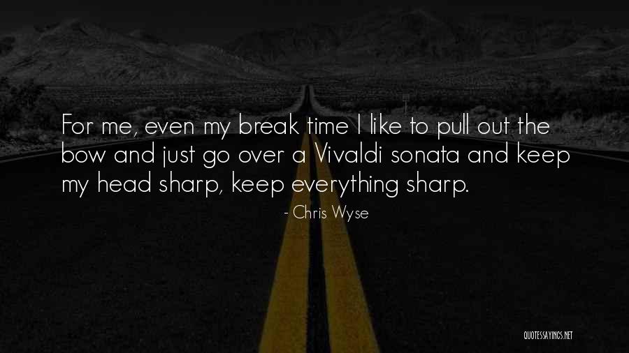 Mengesyorkan Quotes By Chris Wyse Mengesyorkan Quotes By Chris Wyse