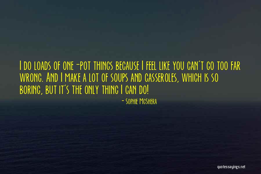 Mengganggu Bahasa Quotes By Sophie McShera Mengganggu Bahasa Quotes By Sophie McShera
