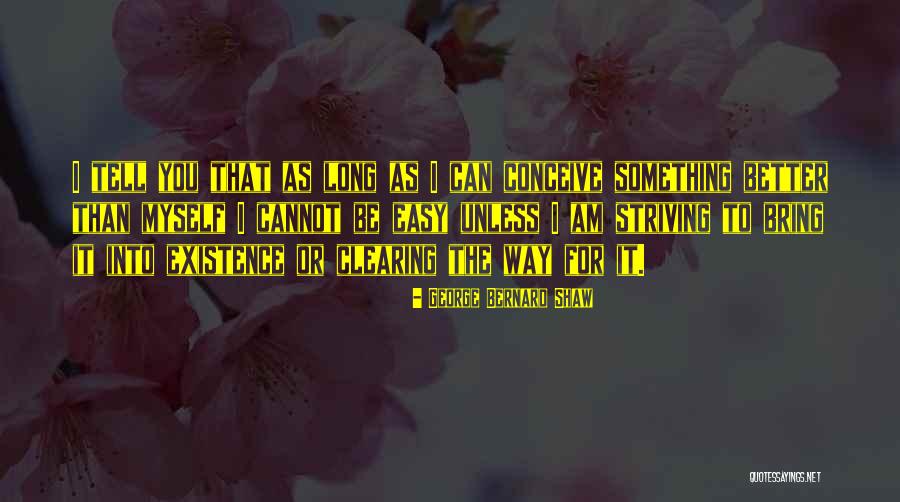 Menggenggam Bara Quotes By George Bernard Shaw