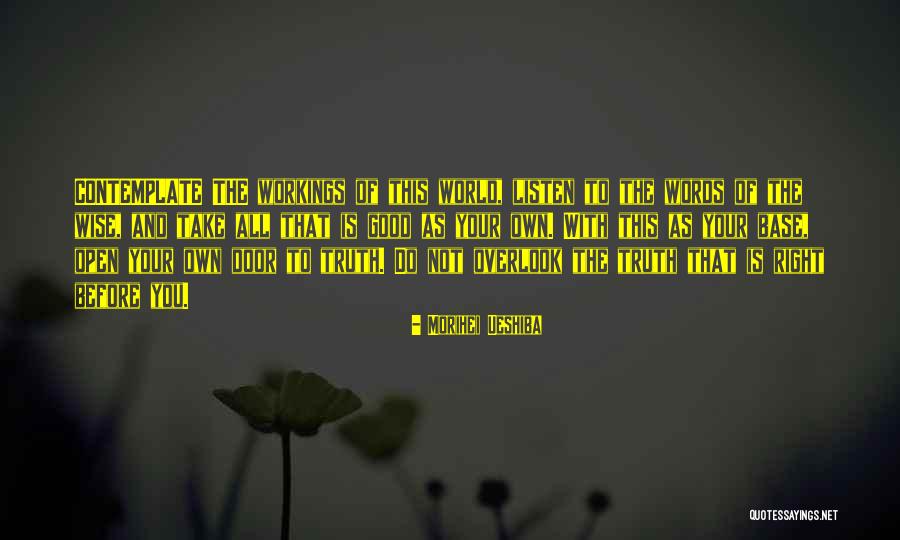 Menggenggam Bara Quotes By Morihei Ueshiba