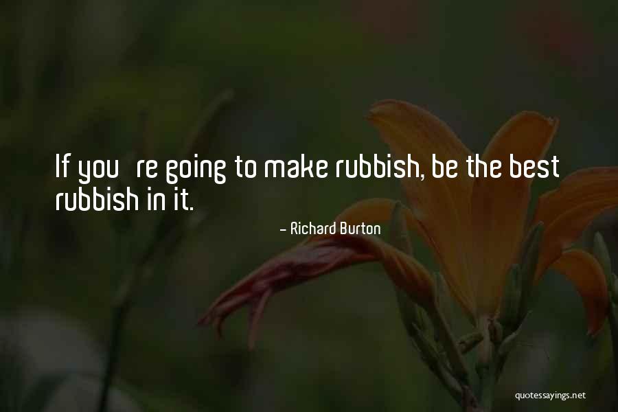 Menggie Cobarrubiass Birthplace Quotes By Richard Burton Menggie Cobarrubiass Birthplace Quotes By Richard Burton