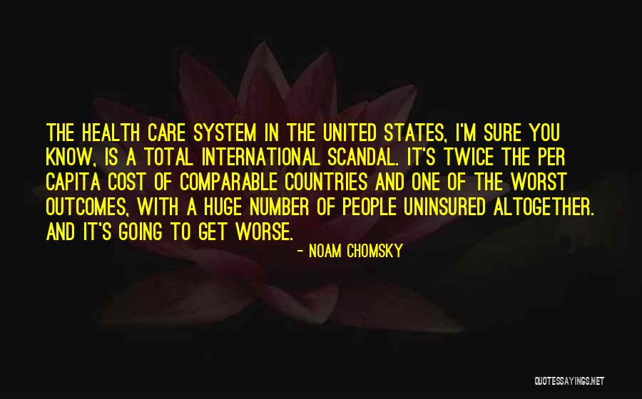 Menggoda Calon Quotes By Noam Chomsky